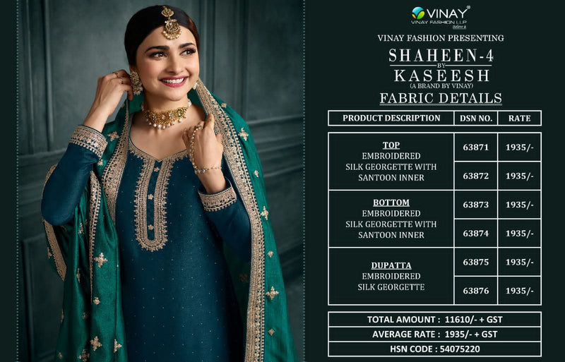 Vinay Fashion Kaseesh Shaheen Vol 4 Heavy Embroidered Silk Georgette Salwar Suits