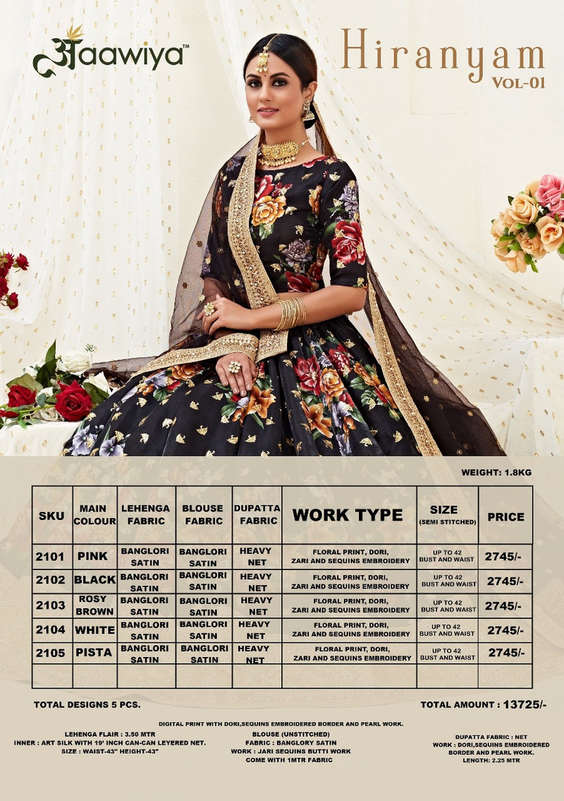 Aawiya Offical Hiranyam Vol 1 Banglori Silk Satin Fancy Look Lehnga Choli With Dupatta