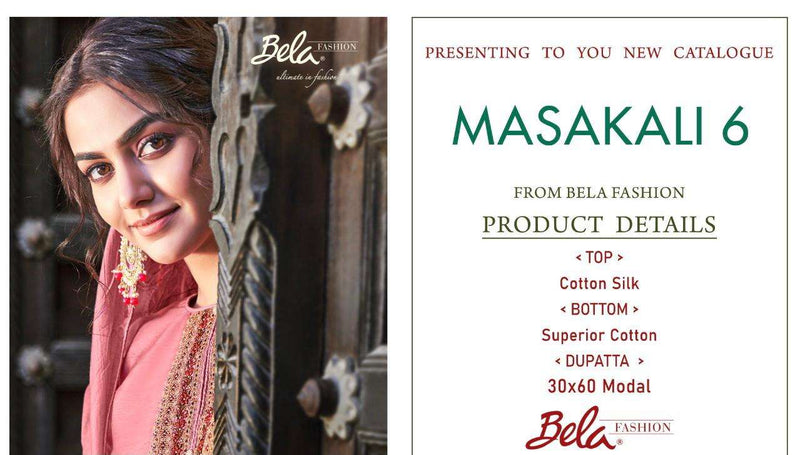 Bela Launch Masakali Vol 6 Cotton Silk With Fancy Embroidery Neck Work Fancy Wear Salwar Suits