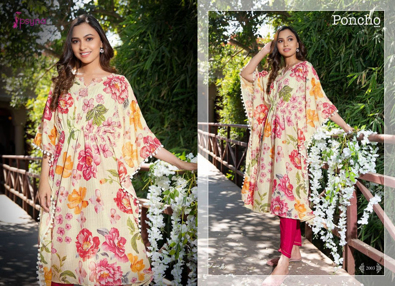 Psyna Poncho Vol 2 Muslin Digital Printed Fancy Party Wear Kaftan Kurtis With Pants